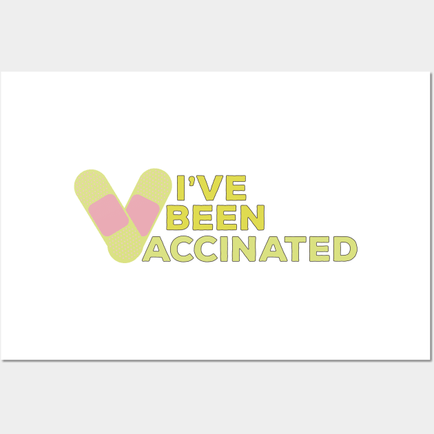 I've Been Vaccinated Wall Art by DiegoCarvalho